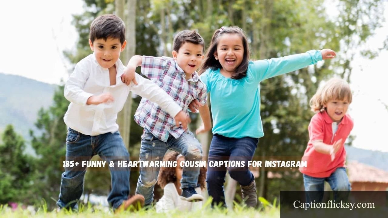 Cousin Captions for Instagram