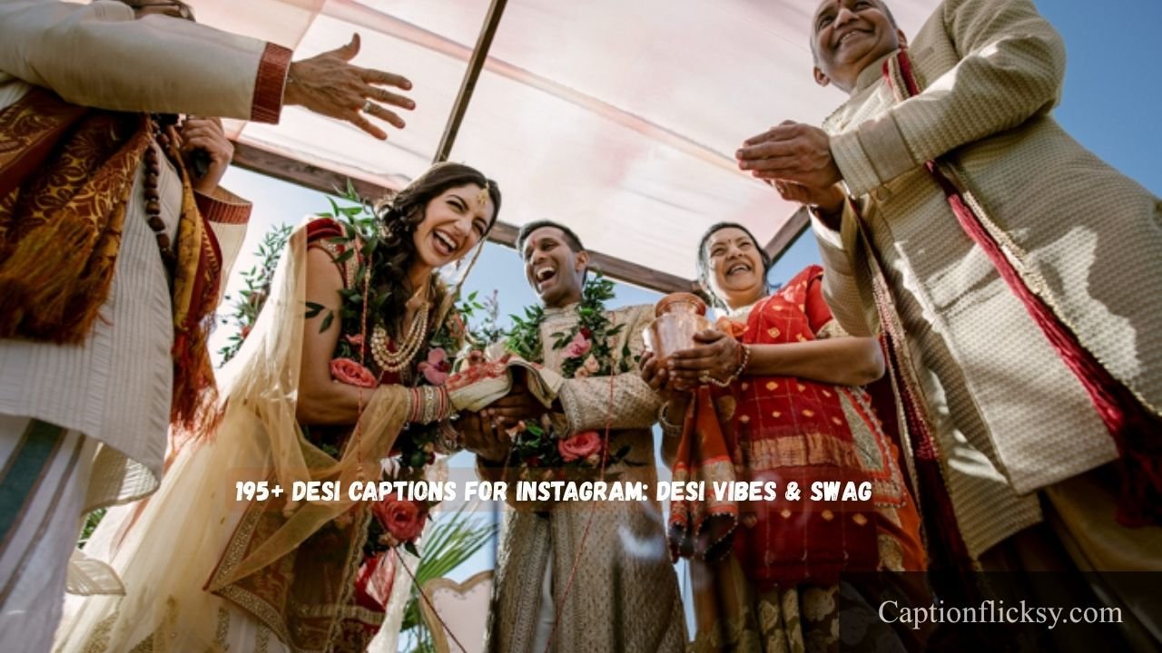Desi Captions for Instagram
